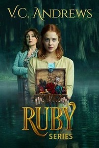 V.C. Andrews' Ruby Series | Rotten Tomatoes