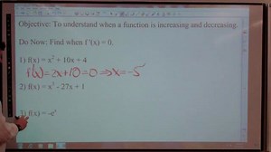 Calculus - Lesson 19: Increasing and decreasing intervals
