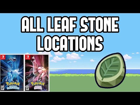 All Leaf Stone Locations in Pokemon Brilliant Diamond & Shining Pearl