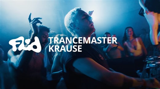 Trancemaster Krause • FLUID, Paris