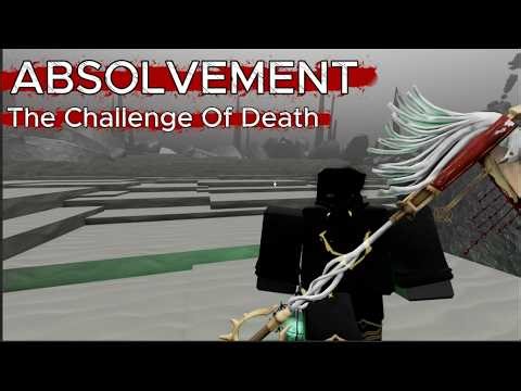 ABSOLVEMENT – The Hardest Challenge Possible
