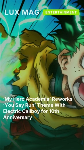 ‘My Hero Academia’ Reworks ‘You Say Run’ Theme With Electric Callboy for 10th Anniversary #shorts