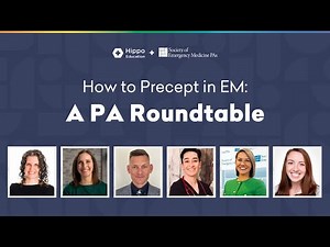 How to Precept in EM: A PA Roundtable | Hippo Education X SEMPA