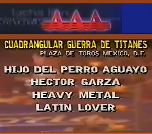 Así terminaba la amistad entre Latin Lover / Hector Garza / Heavy Metal y el hijo del perro Aguayo Un Cuadrangular de Cabellera en AAA. | Solo Lucha Libre Clasicos