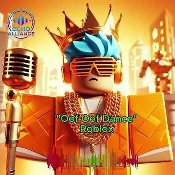 Oof Oof Dance: Roblox Funny song