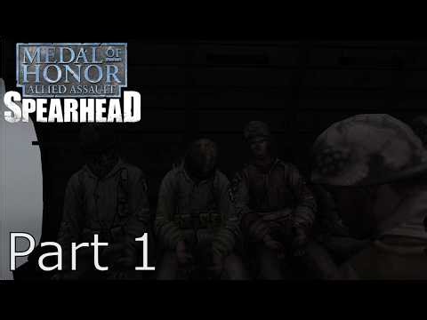 Medal of Honor: Allied Assault: Spearhead – Part 1 | No Commentary