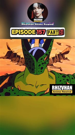 Dragonball Z episode 157 part 01 #dbz #anime #animeart #dragonball | Rhizvhan Anime Rewind