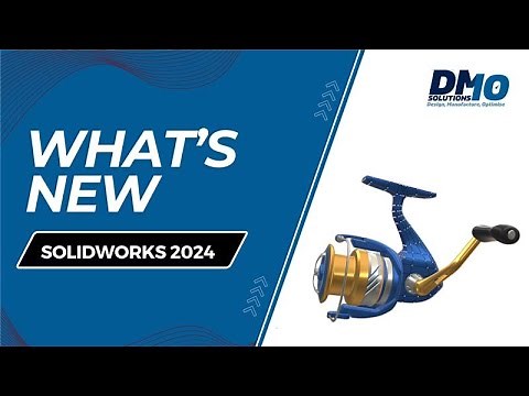 SOLIDWORKS 2024 What's New