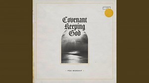 MP3 DOWNLOAD: POA Worship - Covenant Keeping God [  Lyrics] | CeeNaija