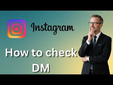 How to check DM on Instagram app (Latest Update)