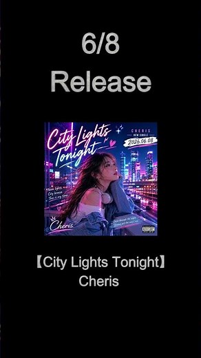 🎧 Cheris – 🌃 City Lights Tonight