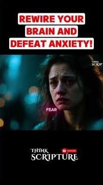 How Meditating on Bible Verses Can Rewire Your Brain and Defeat Anxiety!