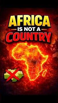 Africa Is Not A Country 😳
