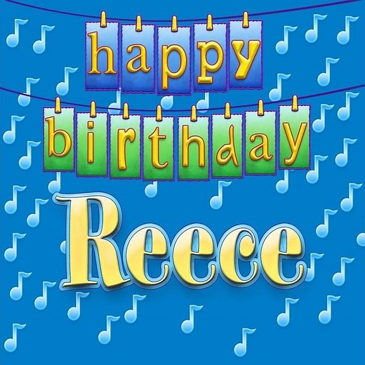 Happy Birthday Reece (Personalized)