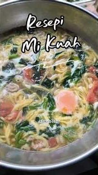 Resepi mi kuah sedap terangkat