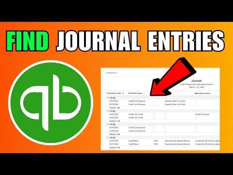 How To Find Journal Entries In QuickBooks Online (2026) (Step By Step Guide)