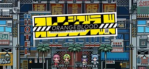 Orangeblood《橙色的血液》 | Game | PLAYISM官方网站