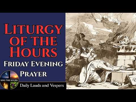 Divine Office 9.18.26 | Friday Evening Prayer | Vespers