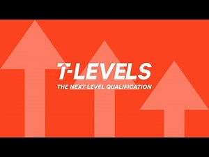 T Levels Explained