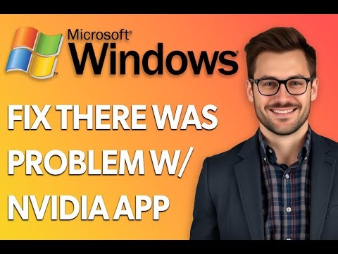 How To Fix There Was A Problem With Nvidia App (Windows 11) [2025 Guide]