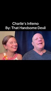 Charlie’s Inferno — That Handsome Devil song request
