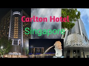 Review : Carlton Hotel Singapore