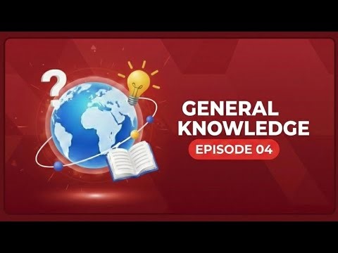 GK Episode #04 🔥 Amazing General Knowledge Facts | Test Your Brain