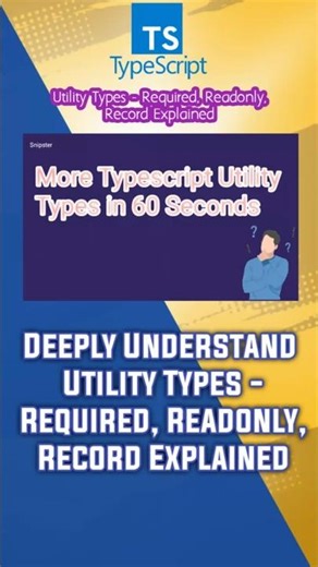 TypeScript Utility Types ( Required, Readonly, Record) in 60 Seconds ⚡