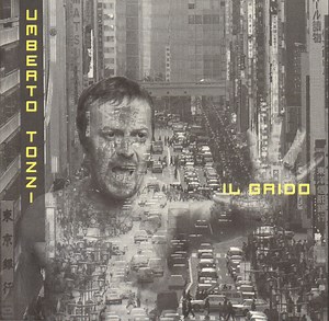Umberto Tozzi - Il Grido