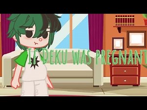 If Deku was Pregnant 🤰||AU|| DKBK||Zoey|| Part 2