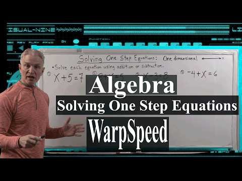 Algebra: Solve One Step Equations at Warp Speed