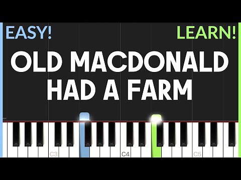 Old MacDonald Had A Farm | EASY Piano Tutorial