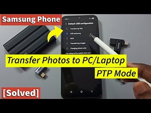Samsung Galaxy A17 5G | How to Transfer Photos to PC or Laptop via PTP Mode