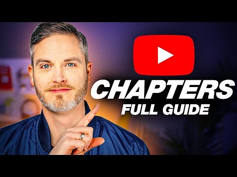 YouTube Video Chapters Explained… Are They Worth it?