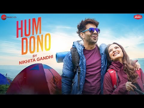 Hum Dono by Nikhita Gandhi | Aparshakti Khurana & Jasmin Bhasin | Arko | Zee Music Originals