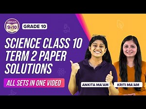 CBSE Class 10 Science Term 2 Paper Solutions | All Sets in One Video | Class 10 Term-2 Board Exams