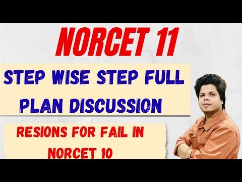 NORCET 11 FULL DETAILED PLAN & DISCUSSION