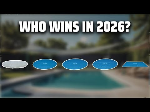 The Top 5 Best Solar Pool Cover in 2026 - Must Watch Before Buying!