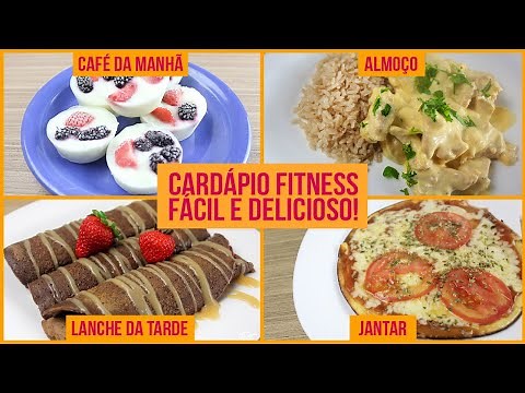 CARDÁPIO FIT FÁCIL DE FAZER! | Receitas Fit de Café da Manhã, Almoço, Lanche e Jantar!