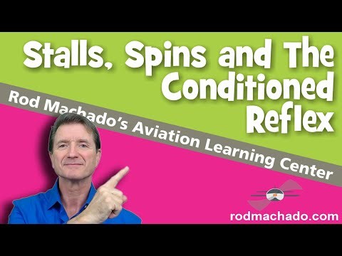 Stalls Spins & the Conditioned Reflex