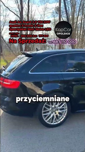 Audi A4 Avant 2.0 TDI DPF quattro S tronic S line Sportpaket | 2015 | 200,000 km | 177 HP | Opole...