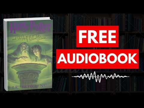 Harry Potter and the Half-Blood Prince by J.K. Rowling (Full Audiobook Free )