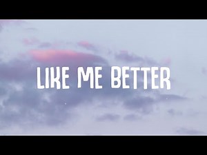 John de Sohn, Next to Neon - Like Me Better (Lyrics)