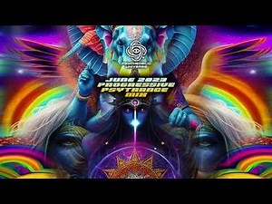 June 2023 Progressive Psytrance DJ Mix
