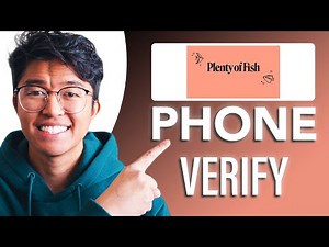 How to Phone Verify On Plenty Of Fish (SIMPLE & Easy Guide!)