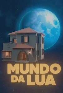 Mundo da Lua (2025) - TV Show