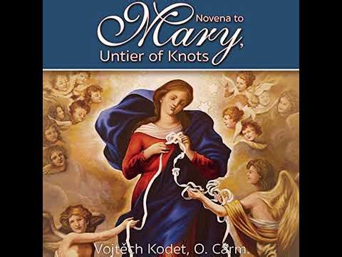 Novena to Mary, Untier of Knots by Vojtech Kodet | Full Audiobook