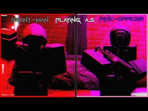 ''FRONT-MAN'' and ''PINK-OFFICER'' Experience in Roblox Criminality.