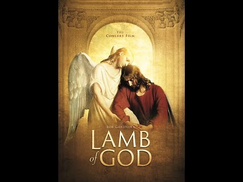Lamb of God - Rob Gardner (FULL VIDEO- Complete Movie)