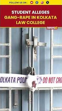 Kolkata Law College Horror: Student Alleges Gang-Rape, Crime Scene Visuals Emerge